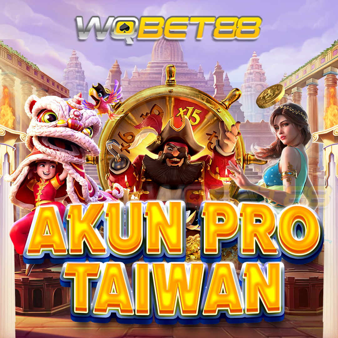 WQBET88 : AKUN PRO TAIWAN & LINK GACOR MALAM INI